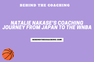 Natalie Nakase’s Coaching Journey from Japan to the WNBA
