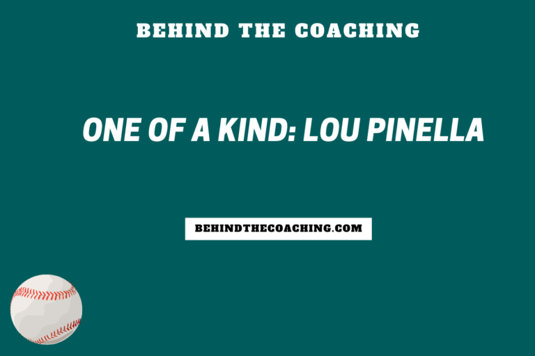 One of A Kind: Lou Pinella