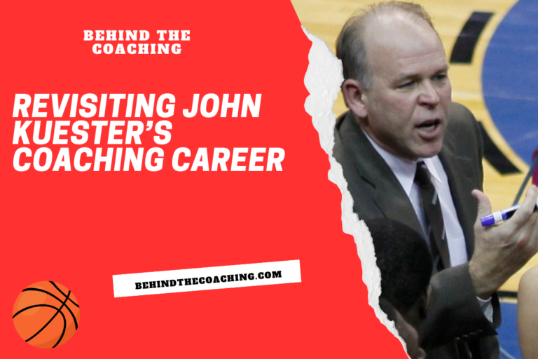 Revisiting John Kuester’s Coaching Career