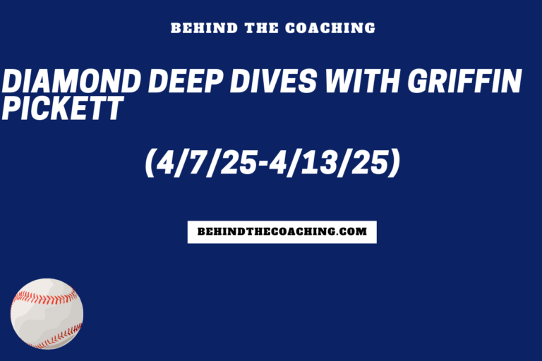 Diamond Deep Dives with Griffin Pickett (4/7/25-4/13/25)