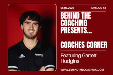 Climbing the Coaching Ladder with Garrett Hudgins