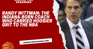 Randy Wittman: The Indiana Born Coach Who Carried Hoosier Grit to the NBA