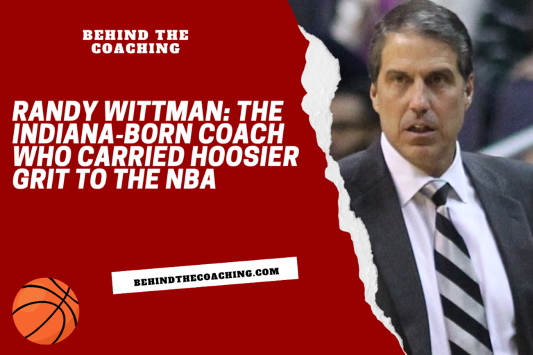 Randy Wittman: The Indiana Born Coach Who Carried Hoosier Grit to the NBA