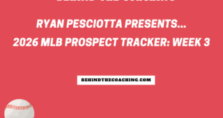 MLB Prospect Tracker Week 3