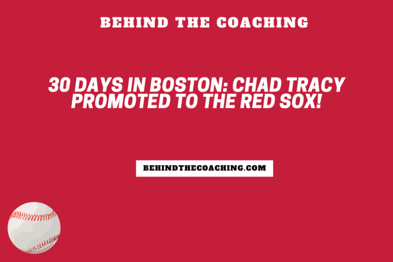 30 Days in Boston: Chad Tracy Promoted to the Red Sox!
